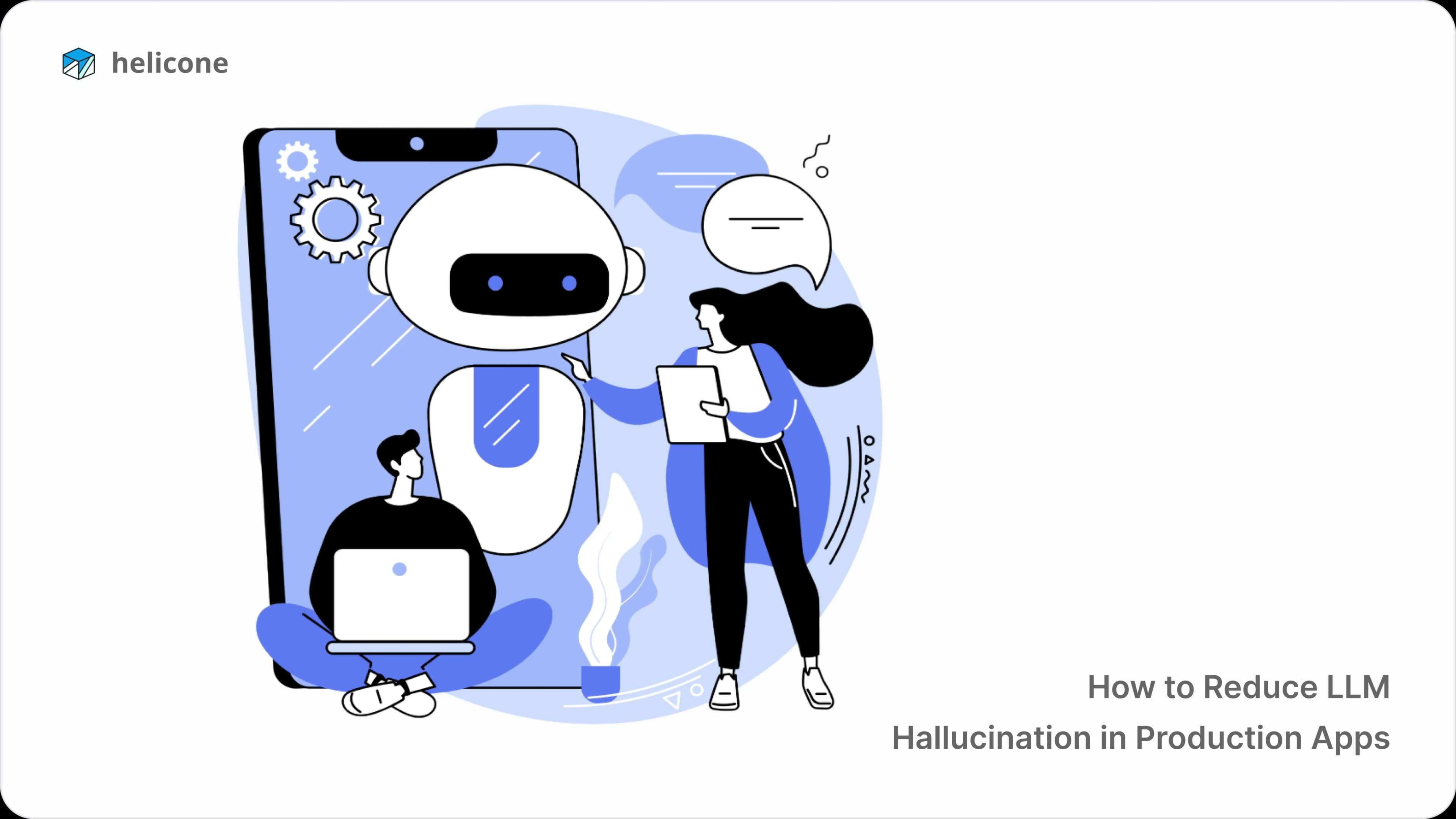How to Reduce LLM Hallucination in Production Apps